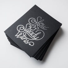 Load image into Gallery viewer, Slow &amp; Steady (Letterpress Print)
