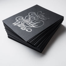 Load image into Gallery viewer, Slow &amp; Steady (Letterpress Print)
